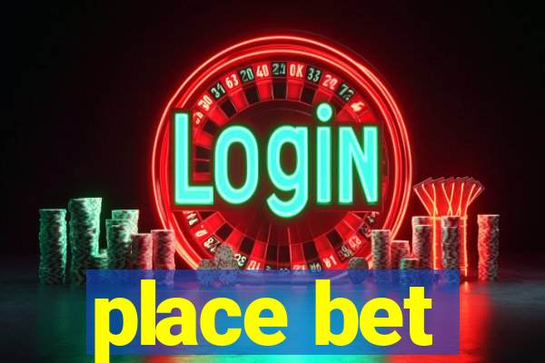 place bet